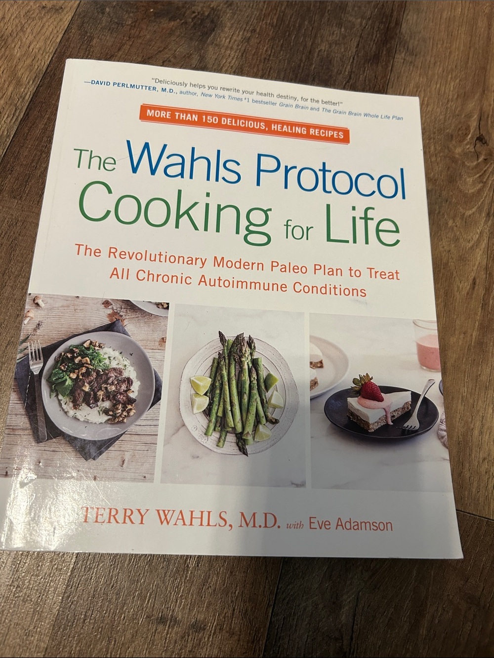 The Wahls Protocol Cooking for Life - White & Green Cookbook by